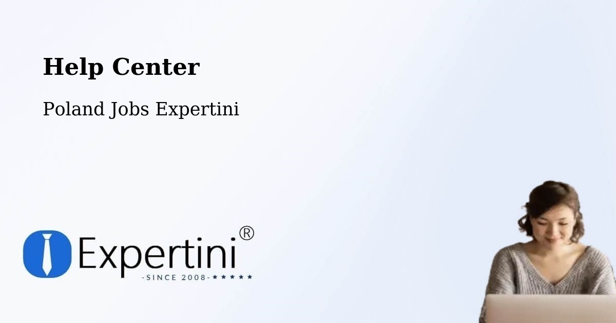 Help Center – Choroń - Poland Jobs Expertini