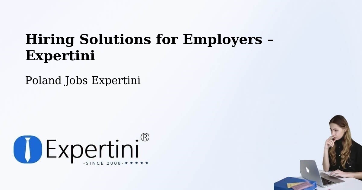 Hiring Solutions for Employers in Choroń - Choroń, Poland Jobs Expertini